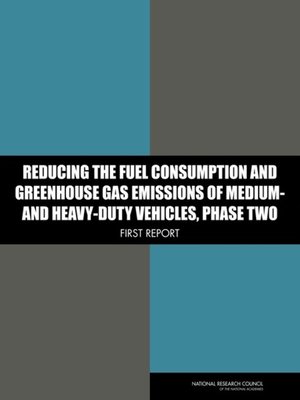 cover image of Reducing the Fuel Consumption and Greenhouse Gas Emissions of Medium- and Heavy-Duty Vehicles, Phase Two